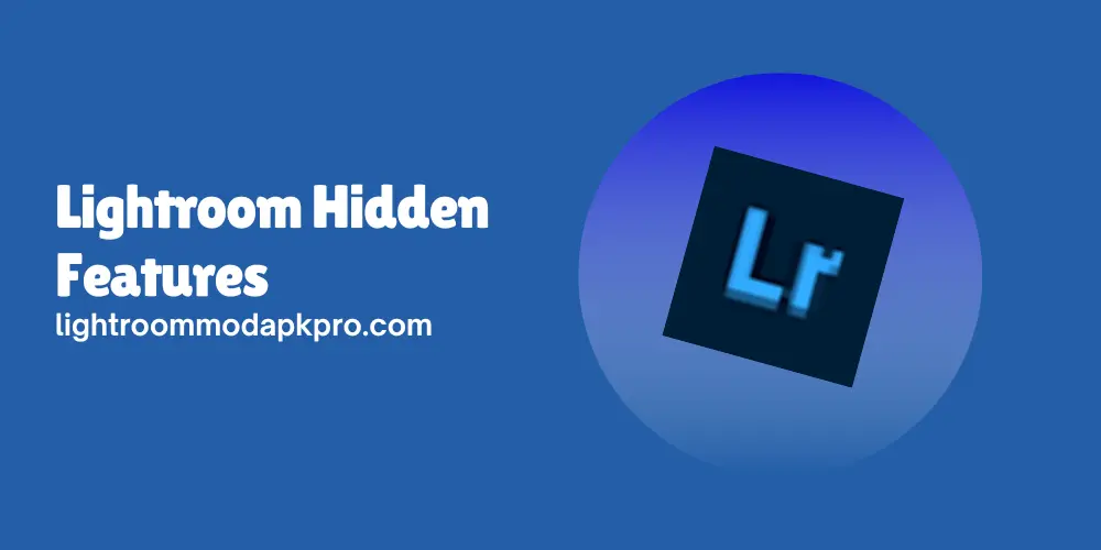 Hidden tools in Lightroom